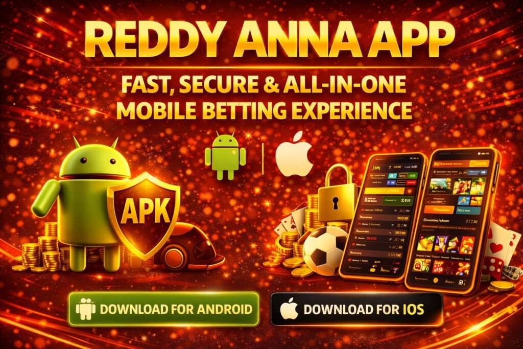Reddy Anna App – Fast, Secure & All-in-One Mobile Betting Experience